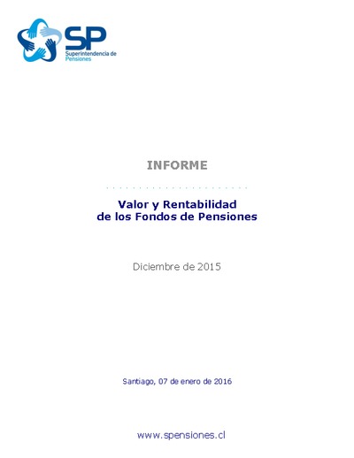 Informe inversiones y rentabilidad de los Fondos de Pensiones, diciembre de 2015