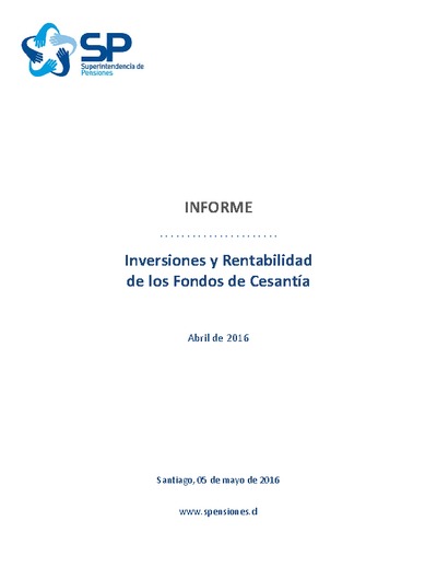 Informe de rentabilidad seguro de cesantía abril de 2016