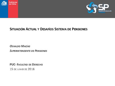 Presentación Situación Actual y Desafíos Sistema de Pensiones
