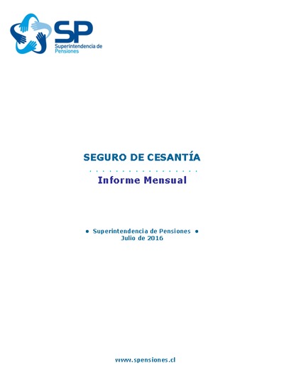 Informe mensual del Seguro de Cesantía, julio 2016