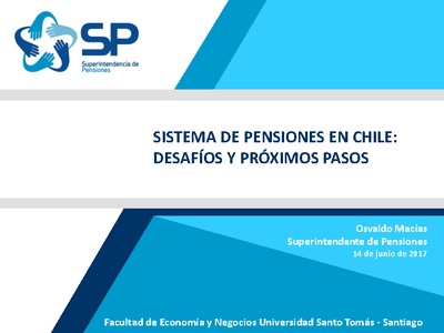 Presentación: Sistema de pensiones en Chile: Desafíos y próximos pasos