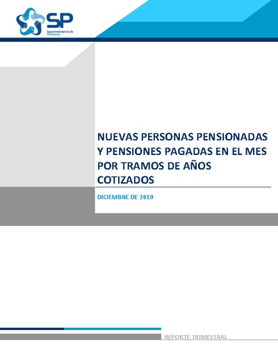 Nuevas personas pensionadas y pensiones pagadas por años cotizados, diciembre 2019