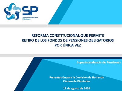 Reforma constitucional que permite retiro de los fondos de pensiones obligatorios por única vez