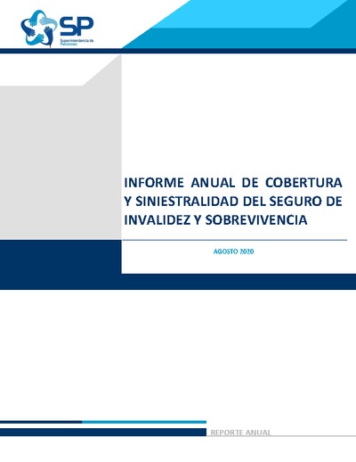 Informe Anual de Cobertura y Siniestralidad del Seguro de Invalidez y Sobrevivencia - Agosto 2020