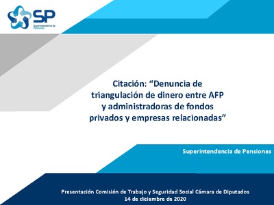 Citación: “Denuncia de triangulación de dinero entre AFP y administradoras de fondos privados y empresas relacionadas”