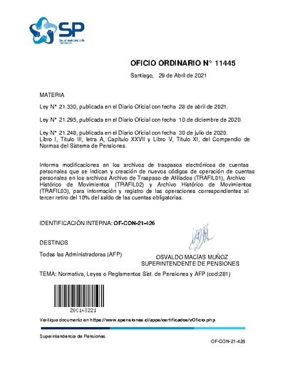 Oficio Ordinario N° 11445, del 29 de abril de 2021, que informa modificaciones en los archivos de traspasos electrónicos de cuentas personales que se indican y creación de nuevos códigos de operación de cuentas personales en los archivos Archivo de Traspaso de Afiliados (TRAFIL01), Archivo Histórico de Movimientos (TRAFIL02) y Archivo Histórico de Movimientos (TRAFIL03), para información y registro de las operaciones correspondientes al tercer retiro del 10% del saldo de las cuentas obligatorias.