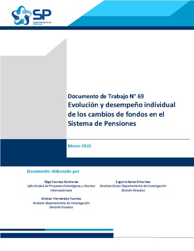 Documento de Trabajo N° 69: Evolución y desempeño individual de los cambios de fondos en el Sistema de Pensiones