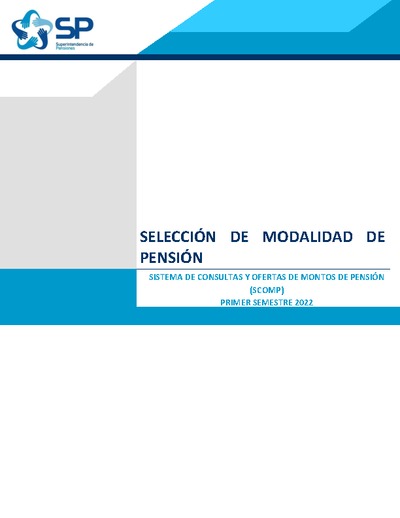 Informe Sistema de Consultas y Ofertas de Montos de Pensión (SCOMP) a junio 2022
