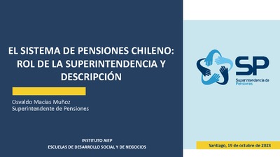 El Sistema de Pensiones Chileno: Rol de la Superintendencia y Descripción