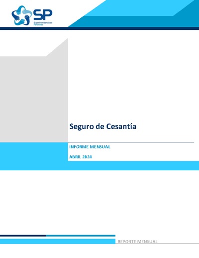 Informe Mensual del Seguro de Cesantía abril 2024