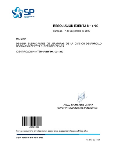 Resolución Exenta N° 1709, del 7 de septiembre de 2022, que designa subrogantes de jefaturas de la División Desarrollo Normativo de la Superintendencia de Pensiones.