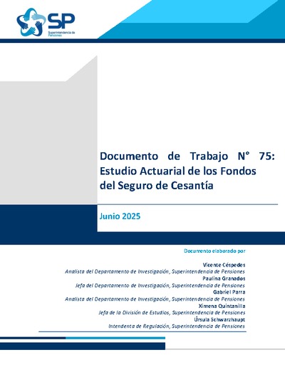 Documento de Trabajo N° 75: Estudio Actuarial de los Fondos del Seguro de Cesantía