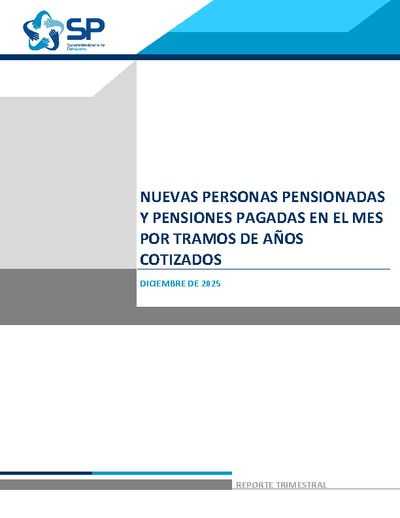 Nuevas personas pensionadas y pensiones pagadas por años cotizados, diciembre 2025