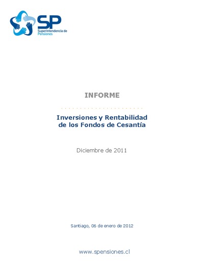 Inversiones y rentabilidad de los Fondos de Cesantía a diciembre 2011