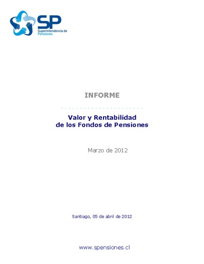 Inversiones y rentabilidad de los Fondos de Pensiones a marzo 2012