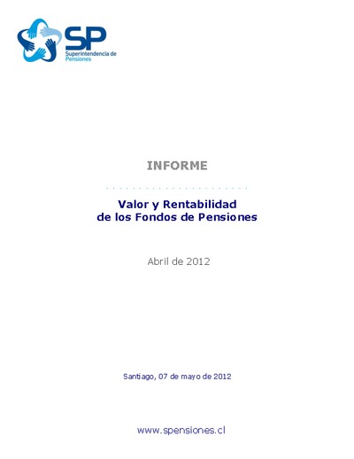 Inversiones y rentabilidad de los Fondos de Pensiones a abril 2012