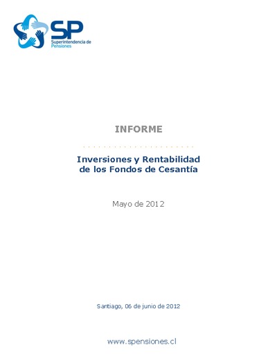 Inversiones y rentabilidad de los Fondos de Cesantía a mayo 2012