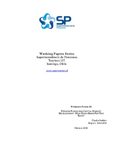 Documento de Trabajo Nº 38: Pension Funds And Capital Market Development: How Much Bang For The Buck?